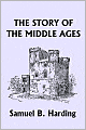 The Story Of The Middle Ages