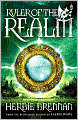 Ruler of the Realm (The Faerie Wars Chronicles Series #3)