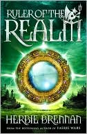 Ruler of the Realm (The Faerie Wars Chronicles Series #3)