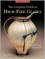 The Complete Guide to High-Fire Glazes: Glazing & Firing at Cone 10