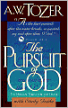 The Pursuit of God: The Human Thirst for The Divine