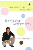 For Young Women Only: Discussion Journal