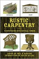 Rustic Carpentry: Woodworking with Natural Timber