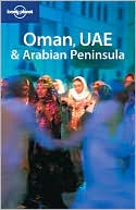 Lonely Planet: Oman UAE and Arabian Peninsula