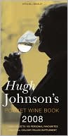 Hugh Johnson's Pocket Wine Book 2008