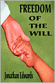 Freedom of the Will: (Freedom of Will)
