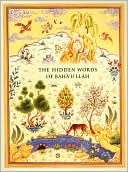 The Hidden Words of Bahá'u'lláh