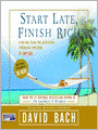 Start Late, Finish Rich: A No-Fail Plan for Achieving Financial Freedom at Any Age