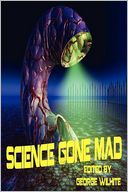 Science Gone Mad