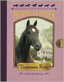 Horse Diaries #9: Tennessee Rose