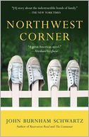 Northwest Corner: A Novel