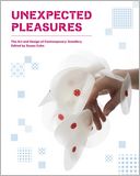 Unexpected Pleasures: The Art and Design of Contemporary Jewelry