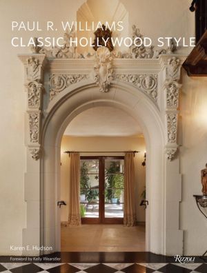 Paul R. Williams: Classic Hollywood Style