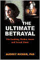 The Ultimate Betrayal: The Enabling Mother, Incest and Sexual Abuse