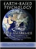 download Earth-Based Psychology : Path Awareness from the Teachings of Don Juan, Richard Feynman, and Lao Tse book