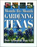 Month-by-month Gardening In Texas