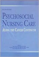 Psychosocial Nursing Care Along the Cancer Continuum