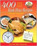 400 Rush Hour Recipes: Recipes, Tips and Wisdom For Every Day of the Year