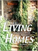 Living Homes: Integrated Design and Ecological Construction