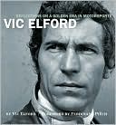 Vic Elford: Reflections on a Golden Age in Motorsports