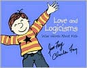 Love and Logicisms: Wise Words About Kids