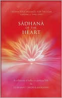 Sadhana of the Heart: A Collection of Talks on Spiritual Life