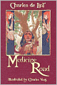 Medicine Road
