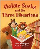 Goldie Socks: And the Three Libearians