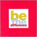 Be the Difference