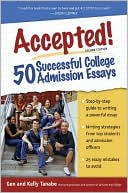 Accepted! 50 Successful College Admission Essays