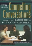 Compelling Conversations: Connecting Leadership to Achievement