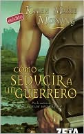Como seducir a un guerrero (To Tame a Highland Warrior)