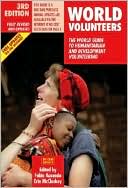 World Volunteers: The World Guide to Humanitarian and Development Volunteering