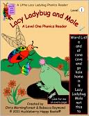 Lacy Ladybug and Mole-A Level One Phonics Reader