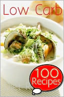 Low Carb No Gluten Diet : 100 Recipes