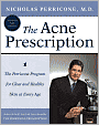 Acne Prescription: The Perricone Program for Clear and Healthy Skin at Every Age