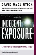 Indecent Exposure: A True Story of Hollywood and Wall Street