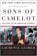 Sons of Camelot: The Fate of an American Dynasty