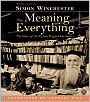 Meaning of Everything: The Story of the Oxford English Dictionary