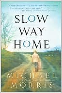 Slow Way Home