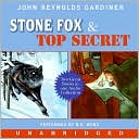 Stone Fox and Top Secret