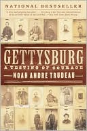Gettysburg: A Testing of Courage