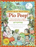 Pio Peep!: Edicion especial/Special Edition: Rimas tradicionales en espanol/Traditional Spanish Nursery Rhymes