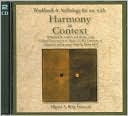 Workbook and Anthology for use with Harmony in Context