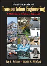 Fundamentals of Transportation Engineering: A Multimodal Approach