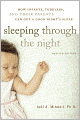 Sleeping through the Night: How Infants, Toddlers, and Their Parents Can Get a Good Night's Sleep
