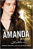 Shattered (Amanda Project Series, Book 3)