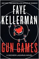 Gun Games (Peter Decker and Rina Lazarus Series #20)
