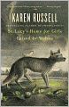 St. Lucy's Home for Girls Raised by Wolves