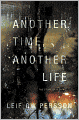  Another Time, Another Life: The Story of a Crime by Leif GW Persson